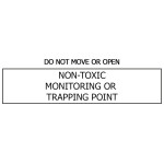 Non Toxic Monitoring or Trapping Point Label